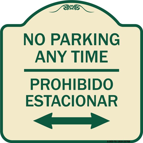Signmission No Parking Anytime Prohibido Estacionar Heavy-Gauge Aluminum Sign, 18" x 18", TG-1818-23768 A-DES-TG-1818-23768 - main